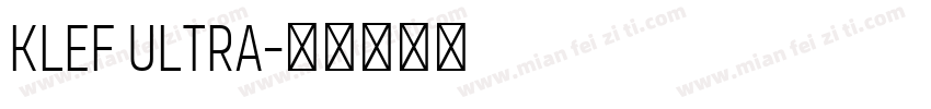 Klef Ultra字体转换
